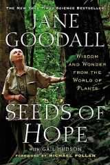 9781455513208-1455513202-Seeds of Hope: Wisdom and Wonder from the World of Plants