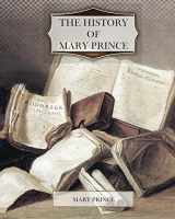 9781463684570-1463684576-The History Of Mary Prince
