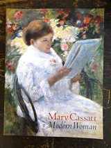 9780865591677-0865591679-Mary Cassatt, Modern Woman