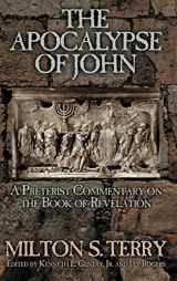 9781734362084-1734362081-The Apocalypse of John: A Preterist Commentary on the Book of Revelation