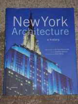 9780789307774-0789307774-New York Architecture: A History (Universe Architecture Series)