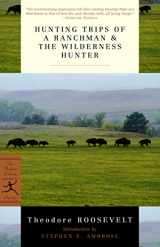 9780375751523-0375751521-Hunting Trips of a Ranchman & The Wilderness Hunter