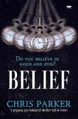 9781913942939-1913942937-Belief (The Marcus Kline Books)