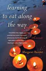 9781631529979-1631529978-Learning to Eat Along the Way: A Memoir