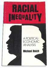 9780691003658-0691003653-Racial Inequality: A Political-Economic Analysis (Princeton Legacy Library, 5156)