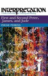 9780804231459-0804231451-First and Second Peter, James, and Jude (Interpretation: A Bible Commentary for Teaching & Preaching)