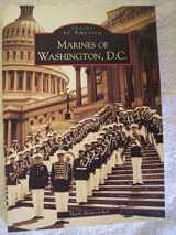 9780738516288-0738516287-Marines of Washington, D.C. (DC) (Images of America)