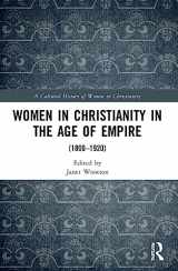 9781032191317-1032191317-Women in Christianity in the Age of Empire (A Cultural History of Women in Christianity)