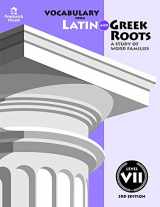 9781580492003-1580492002-Vocabulary from Latin and Greek Roots - Level VII