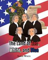 9781685700836-1685700837-The Land of Red, White, and Blue