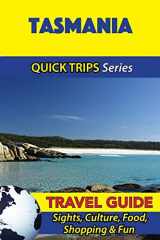 9781534987401-1534987401-Tasmania Travel Guide (Quick Trips Series): Sights, Culture, Food, Shopping & Fun