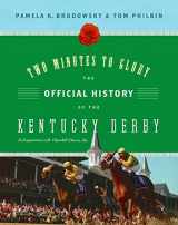 9780061236556-0061236551-Two Minutes to Glory: The Official History of the Kentucky Derby