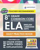 9781946755674-1946755672-8th Grade Common Core ELA (English Language Arts): Daily Practice Workbook | 300+ Practice Questions and Video Explanations | Common Core State ... Standards Aligned (NGSS) ELA Workbooks)