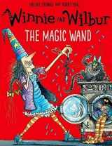9780192748287-0192748289-Winnie and Wilbur: The Magic Wand