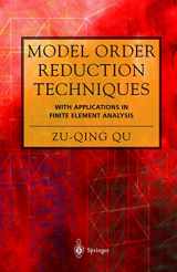 9781852338077-1852338075-Model Order Reduction Techniques with Applications in Finite Element Analysis