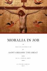 9781478352082-1478352086-Moralia in Job: or Morals on the Book of Job, Vol. 2 (Books 11-22) (Moralia in Job (Morals on the Book of Job))