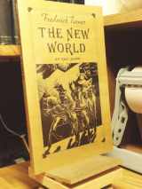 9780691014203-0691014205-The New World (Princeton Series of Contemporary Poets, 81)