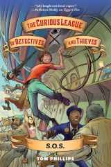 9781645951087-1645951081-The Curious League of Detectives and Thieves 2: S.O.S.