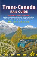 9781912716074-1912716070-Trans-Canada Rail Guide: Includes Rail Routes and Maps plus Guides to 10 Cities