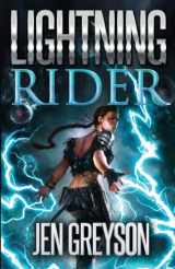 9780615972787-0615972780-Lightning Rider (Tesla Time Travelers)