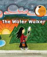 9781772600384-1772600385-The Water Walker (English and Ojibwa Edition)