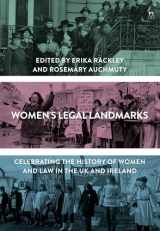 9781782259770-1782259775-Women's Legal Landmarks: Celebrating the history of women and law in the UK and Ireland