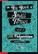 9788894205626-8894205622-The Big Book of Small Tattoos - Vol.2: 200 small Polynesian tattoos for women and men