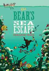 9781452127439-1452127433-The Bear's Sea Escape (Bear's Song)