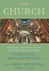 9780770435516-0770435513-The Church: Unlocking the Secrets to the Places Catholics Call Home