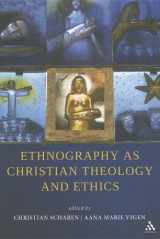 9781441193254-1441193251-Ethnography as Christian Theology and Ethics