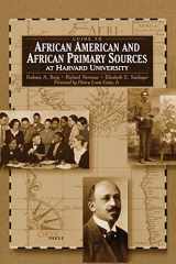 9781573563390-1573563390-Guide To African American And African Primary Sources At Harvard University:
