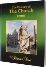 9781890177669-1890177660-The History of the Church: Student Workbook (The Didache Series)