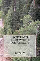 9781502788078-1502788071-Twelve Step Meditations for Atheists