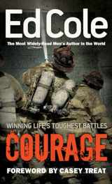 9781641233170-1641233176-Courage: Winning Life's Toughest Battles