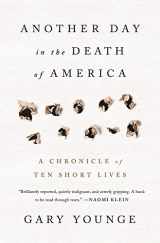9781568589756-1568589751-Another Day in the Death of America: A Chronicle of Ten Short Lives