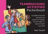 9781903776421-1903776422-Teambuilding Activities Pocketbook (Management Pocketbooks)