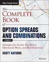 9781118805459-1118805453-The Complete Book of Option Spreads and Combinations, + Website: Strategies for Income Generation, Directional Moves, and Risk Reduction (Wiley Trading)