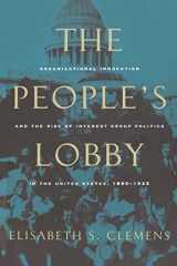 9780226109930-0226109933-The People's Lobby: Organizational Innovation and the Rise of Interest Group Politics in the United States, 1890-1925