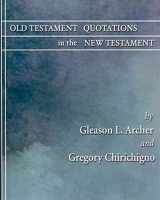 9781597520409-1597520403-Old Testament Quotations in the New Testament: A Complete Survey