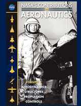 9781782663010-1782663010-NASA's Contributions to Aeronuatics Volume I: Aerodynamics, Structures, Propulsion, Controls