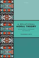 9780198748960-0198748965-A Relational Moral Theory: African Ethics in and beyond the Continent