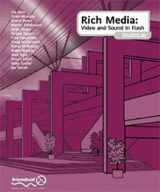 9781903450642-1903450640-Rich Media StudioLab: Video and Sound in Flash - with Premiere, After Effects, Final Cut Pro, Cubase, Quicktime, Acid, Sound Forge and more. (with CD ROM)