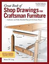 9781497101104-1497101107-Great Book of Shop Drawings for Craftsman Furniture, Revised & Expanded Second Edition: Authentic and Fully Detailed Plans for 61 Classic Pieces (Fox Chapel Publishing) Complete Full-Perspective Views