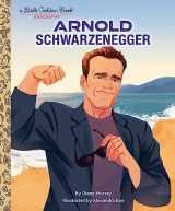 9780593647288-0593647289-Arnold Schwarzenegger: A Little Golden Book Biography