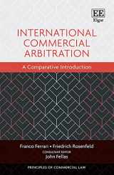 9781800882805-1800882807-International Commercial Arbitration: A Comparative Introduction (Principles of Commercial Law series)