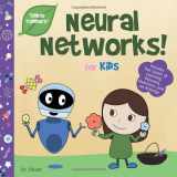 9781732508057-1732508054-Neural Networks for Kids (Tinker Toddlers)