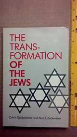 9780226301488-0226301486-The Transformation of the Jews (Chicago Studies in the History of Judaism)