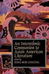 9780521447904-0521447909-An Interethnic Companion to Asian American Literature