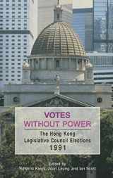 9789622093171-9622093175-Votes Without Power: The Hong Kong Legislative Council Elections, 1991