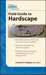9780470429655-0470429658-Graphic Standards Field Guide to Hardscape